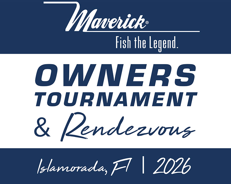 MAVERICK OWNERS TOURNAMENT & Rendezvous. Islamorada, FL 2026